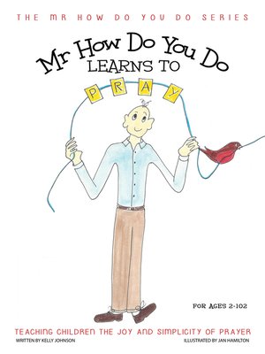cover image of Mr. How Do You Do Learns to Pray